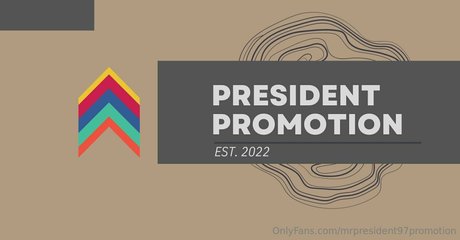 mrpresident97promotion OnlyFans