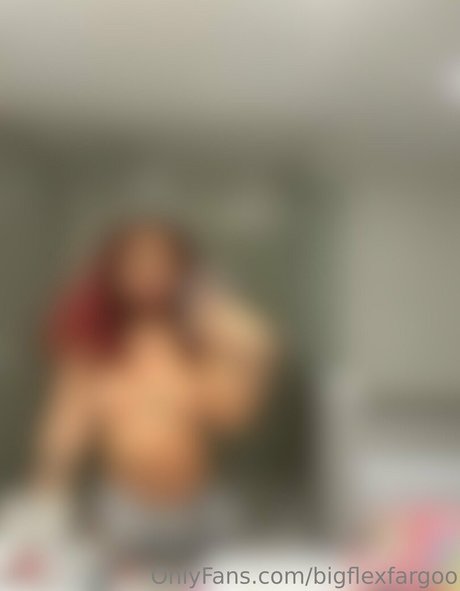 bigflexfargoo NurlyFans-Pornos