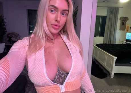 tittyauna XXX Leak OnlyFans Leak