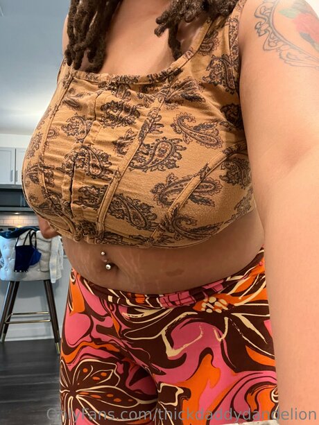 Thickdaddydandelion star exclusive archive